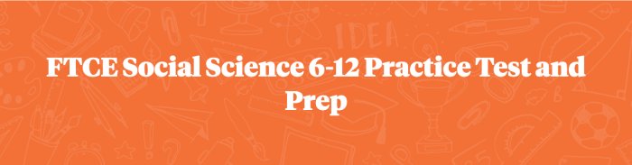 Ftce social science 6-12 practice test